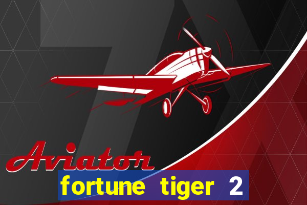 fortune tiger 2 revenge demo